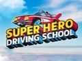Игра Автошкола супергероев онлайн