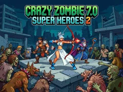 Игра Crazy Zombie 7.0 Super Heroes 2 онлайн
