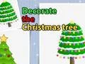 Игра Decorate the Christmas tree онлайн