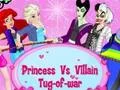 Игра Princess Vs. Villains Tug-of-war онлайн