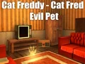 Игра Cat Freddy - Cat Fred Evil Pet онлайн