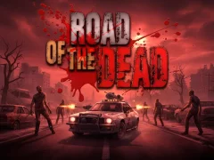 Игра Road of the Dead онлайн