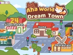 Игра Aha World Dream Town онлайн