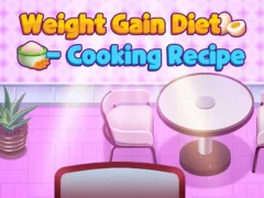 Игра Weight Gain Diet Cooking Recipe онлайн
