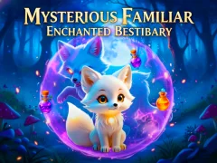 Игра Mysterious Familiar Enchanted Bestiary онлайн