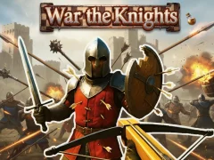 Игра War the Knights онлайн