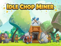 Игра Idle Chop Miner онлайн