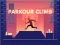 Игра Parkour Climb онлайн