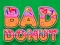 Игра Bad Donut онлайн