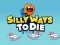 Игра Silly Ways To Die онлайн