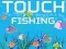 Игра Touch Fishing онлайн