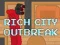 Игра Rich City Outbreak онлайн