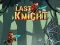 Игра Last Knight онлайн
