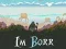 Игра I'm Borr онлайн