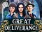 Игра Great Deliverance онлайн