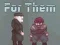 Игра For Them онлайн