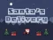 Игра Delivery of Santa Claus онлайн