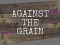 Игра Against the Grain онлайн