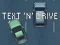 Игра Text 'n' Drive онлайн