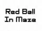 Игра Red Ball In Maze онлайн