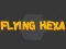 Игра Flying Hexa онлайн