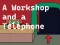 Игра A Workshop and a Telephone онлайн