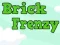 Игра Brick Frenzy онлайн
