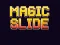 Игра Magic Slide онлайн