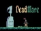 Игра Dead mare онлайн