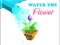 Игра Water The Flower онлайн