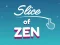 Игра Slice of Zen онлайн