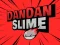 Игра DanDan Slime онлайн