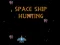 Игра Space Ship Hunting онлайн