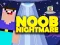 Игра Noob Nightmare Arcade онлайн