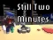 Игра Still Two Minutes онлайн