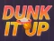 Игра Dunk It Up онлайн