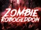 Игра Zombie Robogeddon онлайн