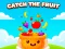 Игра Catch the Fruit онлайн