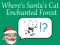 Игра Where's Santa's Cat-Enchanted Forest онлайн