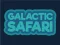 Игра Galactic Safari онлайн