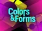 Игра Colors & Forms онлайн
