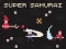 Игра Super Samurai онлайн