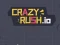 Игра Crazy Rush.io онлайн