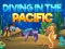 Игра Diving In The Pacific онлайн
