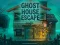 Игра Ghost House Escape онлайн