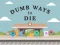 Игра Dumb Ways To Die онлайн