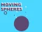 Игра Moving Spheres онлайн