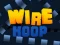 Игра Wire Hoop онлайн