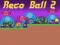 Игра Reco Ball 2 онлайн