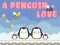 Игра A Penguin Love онлайн